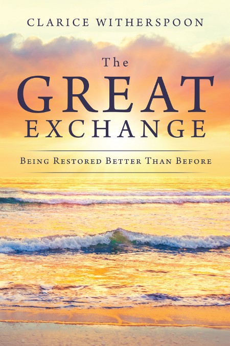 The Great Exchange by Clarice Witherspoon 96e2c8f77ee7a3d93ae30a8301170a8d