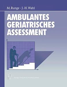 Ambulantes geriatrisches Assessment Werkzeuge für die ambulante geriatrische Rehabilitation