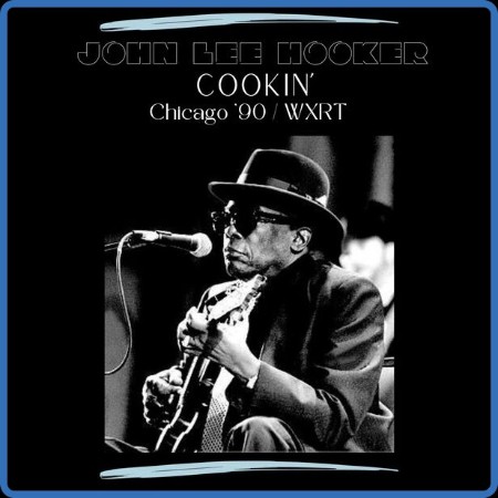 John Lee Hooker - Cookin' (2023)