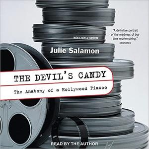 The Devil's Candy The Anatomy of a Hollywood Fiasco [Audiobook]