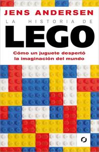 La historia de Lego Como un juguete despertó la imaginación del mundo