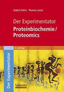 Der Experimentator ProteinbiochemieProteomics