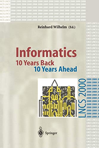 Informatics 10 Years Back. 10 Years Ahead