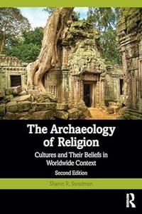 The Archaeology of Religion (2nd Edition)
