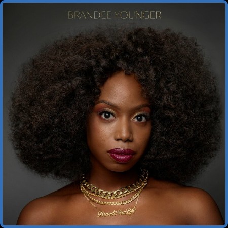 Brandee Younger / Pete Rock - Brand New Life 2023