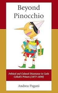 Beyond Pinocchio Political and Cultural Dissonance in Carlo Collodi’s Primers