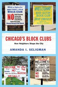 Chicago’s Block Clubs How Neighbors Shape the City
