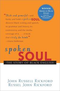 Spoken Soul The Story of Black English
