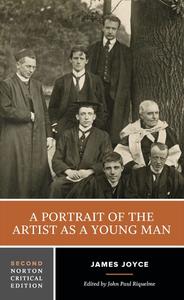 A Portrait of the Artist as a Young Man A Norton Critical Edition, 2nd Edition