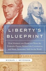 Liberty’s Blueprint
