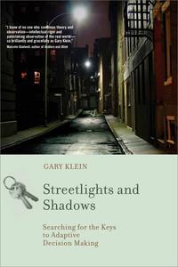 Streetlights and Shadows Searching for the Keys to Adaptive Decision Making