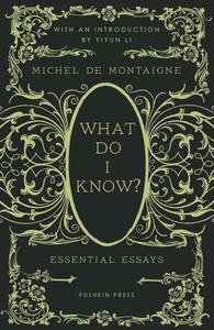 What Do I Know Essential Essays