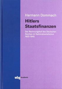 Hitlers Staatsfinanzen Der Reichsrechnungshof 1933 bis 1945