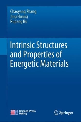 Intrinsic Structures and Properties of Energetic Materials (2024)