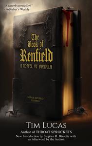 The Book of Renfield A Gospel of Dracula, Newly Revised Edition