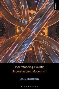 Understanding Bakhtin, Understanding Modernism