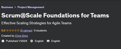 Scrum@Scale Foundations for Teams