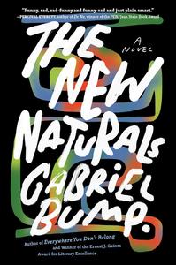 The New Naturals A Novel