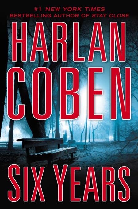 Six Years by Harlan Coben 42c96c3416fb9097dafc59ef5e0618d9