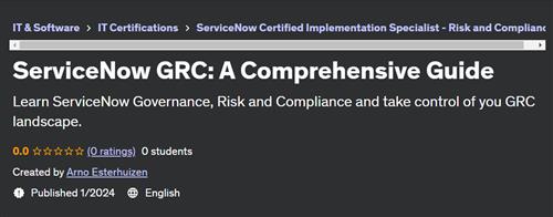 ServiceNow GRC – A Comprehensive Guide