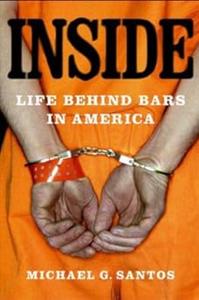 Inside Life Behind Bars in America