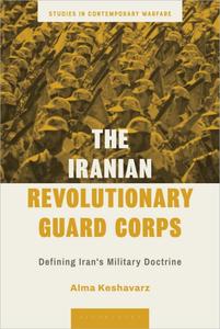 The Iranian Revolutionary Guard Corps Defining Iran's Military Doctrine