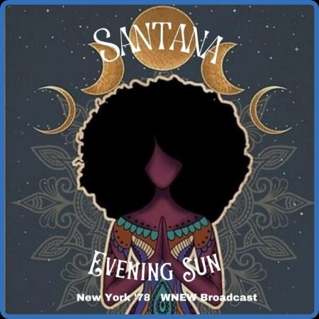 Santana - Evening Sun (Live New York '78) (2023)