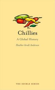 Chillies A Global History