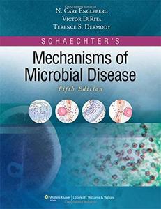 Schaechter’s Mechanisms of Microbial Disease (2024)
