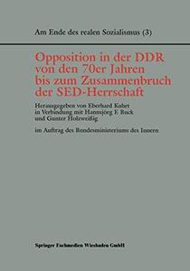 Opposition in der DDR von den 70er Jahren bis zum Zusammenbruch der SED-Herrschaft