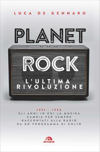 Planet rock. L’ultima rivoluzione