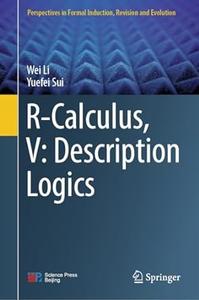 R–Calculus, V Description Logics