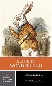 Alice in Wonderland A Norton Critical Edition, 3rd Edition