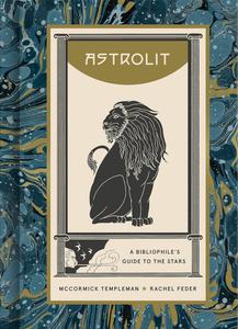 AstroLit A Bibliophile’s Guide to the Stars