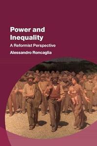 Power and Inequality A Reformist Perspective