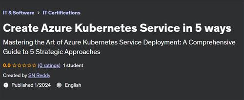 Create Azure Kubernetes Service in 5 ways