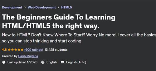 The Beginners Guide To Learning HTML/HTML5 the right way