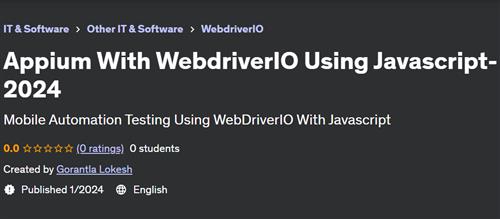 Appium With WebdriverIO Using Javascript- 2024