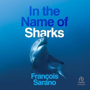 In the Name of Sharks [Audiobook]