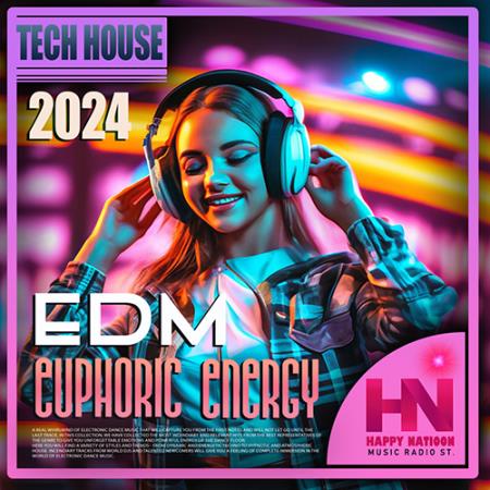 Картинка Tech House: EDM Euphoric Energy (2024)