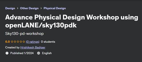 Advance Physical Design Workshop using openLANE/sky130pdk
