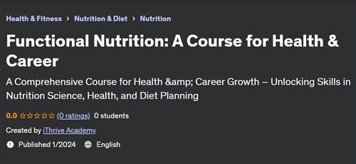 Functional Nutrition – A Course for Health & Career