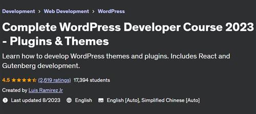Complete WordPress Developer Course 2023 – Plugins & Themes