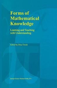Forms of Mathematical Knowledge Learning and Teaching with Understanding