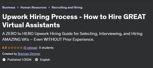 Upwork Hiring Process – How to Hire GREAT Virtual Assistants
