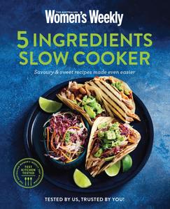 Australian Women’s Weekly Everyday Cookbook Collection – Slow Cooker – 5 January 2024