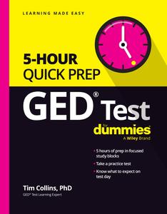 GED Test 5-Hour Quick Prep For Dummies, 10th Edition