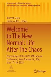 Welcome to The New Normal Life After The Chaos