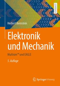 Elektronik und Mechanik Multisim™ und EAGLE, 5. Auflage