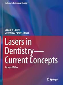 Lasers in Dentistry–Current Concepts (2nd Edition)